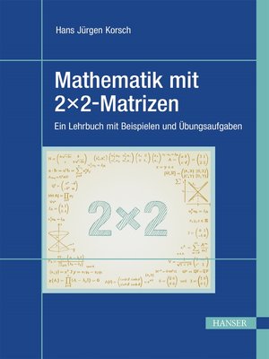 cover image of Mathematik mit 2x2-Matrizen